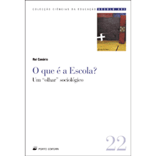 O Que é a Escola?