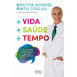 + Vida + Saúde + Tempo