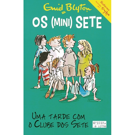 Os Mini Sete - Livro 3: Uma Tarde com o Clube dos Sete