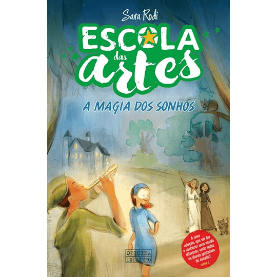 Escola das Artes - Livro 2: A Magia dos Sonhos