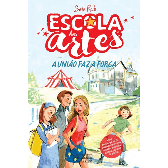 Escola das Artes - Livro 1: A União Faz a Força