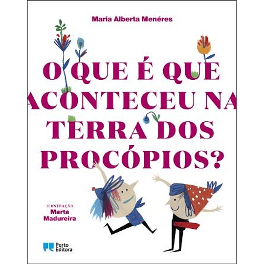 O Que é Que Aconteceu na Terra dos Procópios?