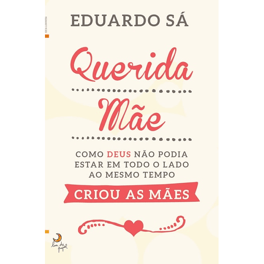 Querida Mãe