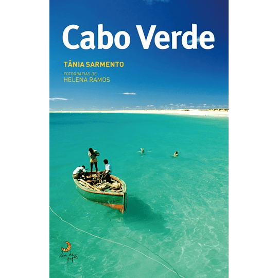 Cabo Verde: Guia de Viagem