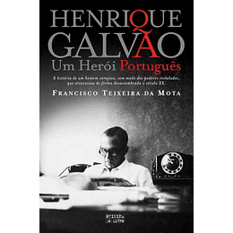 Henrique Galvão: Um Herói Português