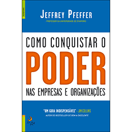 Poder - Como o Conquistar, Usar e Manter