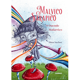 Malvico Sarapico, o Duende Mafarrico