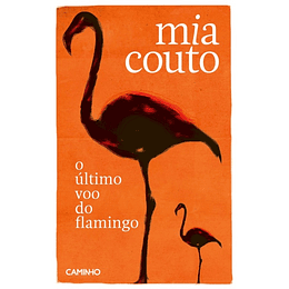 O Último Voo do Flamingo