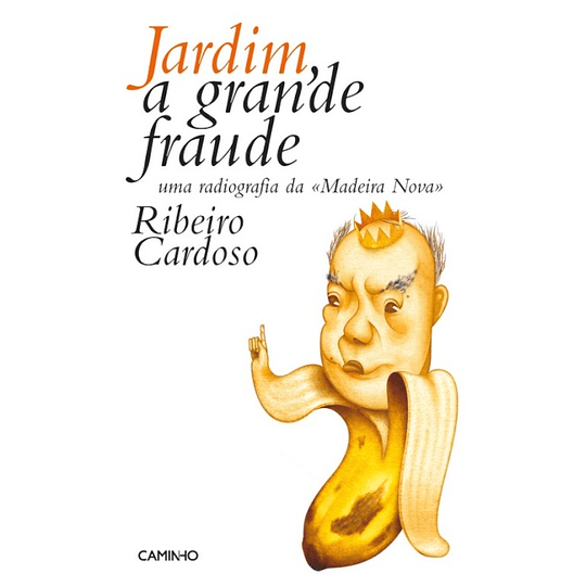 Jardim, a Grande Fraude