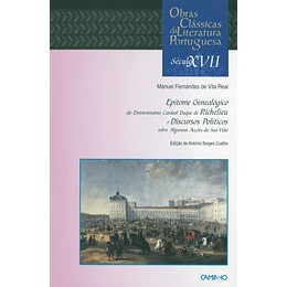 Epítome Genealógico do Eminentíssimo Cardeal Duque de Richelieu e Discursos Políticos Sobre Algumas Acções da Sua Vida