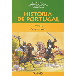 História de Portugal - Livro 1: Os Primeiros Reis