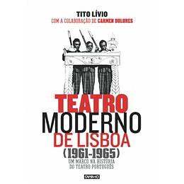 Teatro Moderno de Lisboa 1961-1965