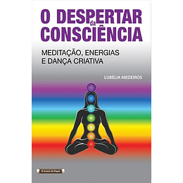 O DESPERTAR DA CONSCIÊNCIA 