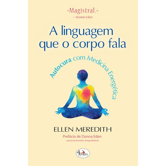 A LINGUAGEM QUE O CORPO FALA AUTOCURA COM MED. ENERGÉTICA