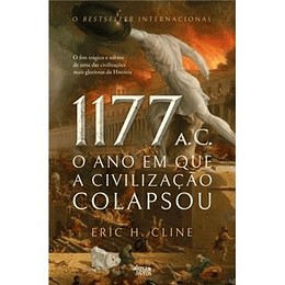 1177 a.C. - O Ano em que a Civilização Colapsou