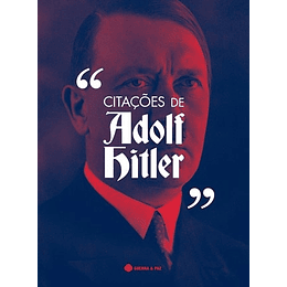 CITAÇÕES DE ADOLF HITLER 