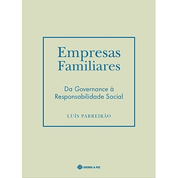 EMPRESAS FAMILIARES - DA GOVERNANCE À RESPONSABILIDADE