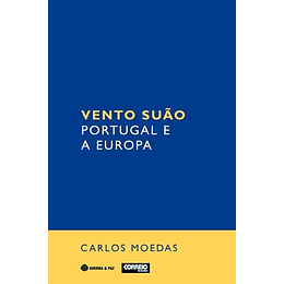 VENTO SUÃO - PORTUGAL E A EUROPA