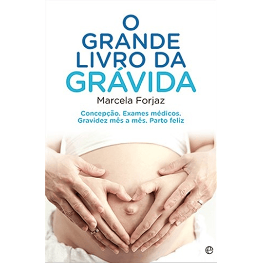 O GRANDE LIVRO DA GRÁVIDA 