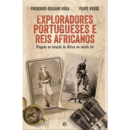 EXPLORADORES PORTUGUESES E REIS AFRICANOS