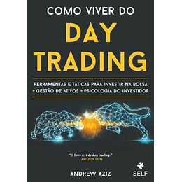 COMO VIVER DO DAY TRADING 