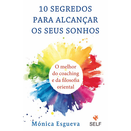 10 SEGREDOS PARA ALCANÇAR OS SEUS SONHOS ( BOLSO )