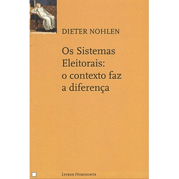 OS SISTEMAS ELEITORAIS: O CONTEXTO FAZ A DIFERENÇA