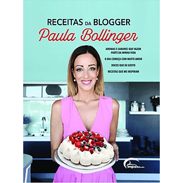 RECEITAS DA BLOGGER PAULA  BOLLINGER