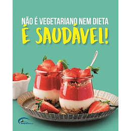 NÃO É VEGETARIANO NEM DIETA É SAUDÁVEL!