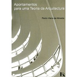 APONTAMENTOS PARA UMA TEORIA DA ARQUITECTURA