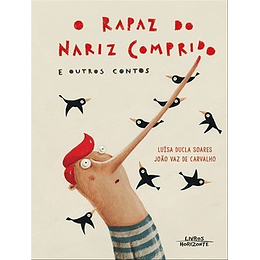 O RAPAZ DO NARIZ COMPRIDO E OUTROS CONTOS