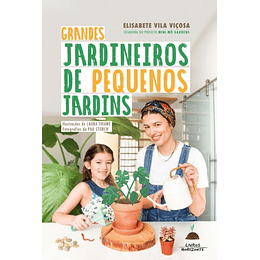 GRANDES JARDINEIROS DE PEQUENOS JARDINS