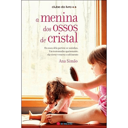 A MENINA DOS OSSOS DE CRISTAL 