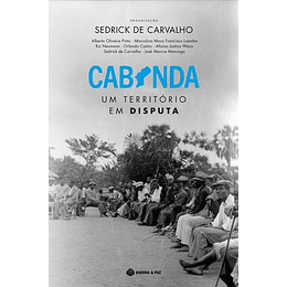 CABINDA, UM TERRITÓRIO EM DISPUTA