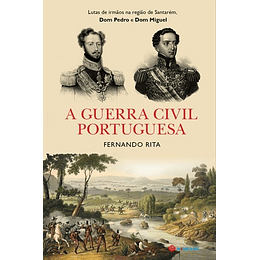 A GUERRA CIVIL PORTUGUESA 