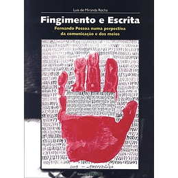 FINGIMENTO E ESCRITA 