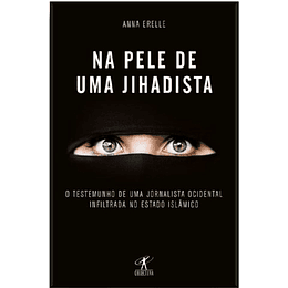 NA PELE DE UMA JIHADISTA 