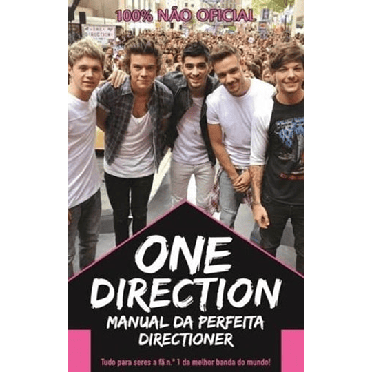 ONE DIRECTION - MANUAL DA PERFEITA DIRECTIONER