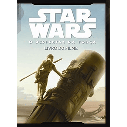 STAR WARS O DESPERTAR DA FORÇA LIVRO DO FILME 