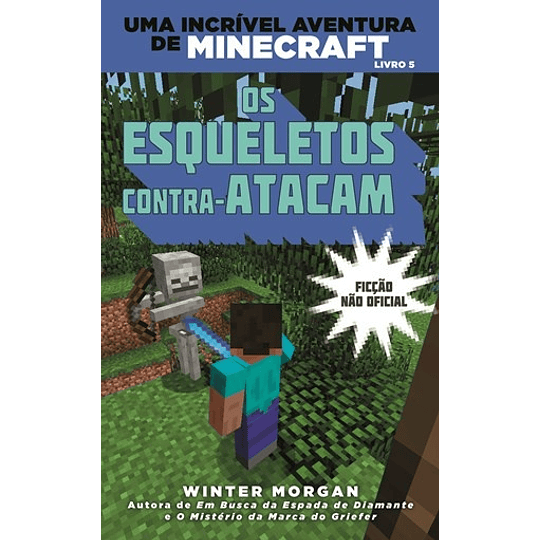 MINECRAFT - OS ESQUELETOS CONTRA-ATACAM 