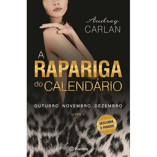 A RAPARIGA DO CALENDÁRIO-VOL 4 OUT, NOV E DEZEMBRO