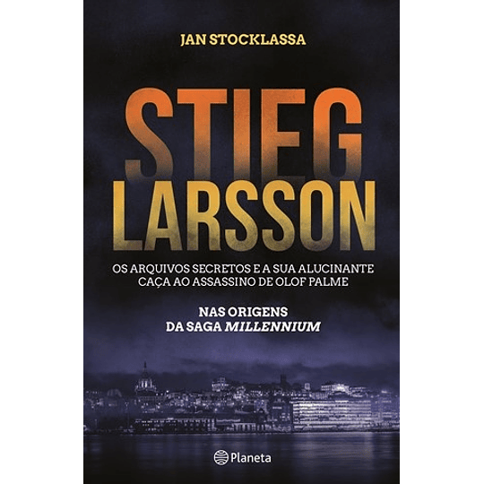 STIEG LARSSON - OS ARQUIVOS  SECRETOS