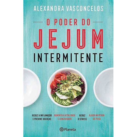 O PODER DO JEJUM INTERMITENTE 