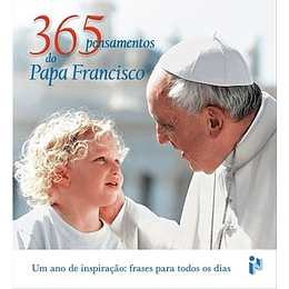 365 PENSAMENTOS DO PAPA  FRANCISCO