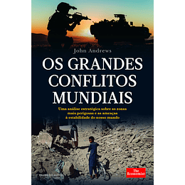 Os Grandes Conflitos Mundiais