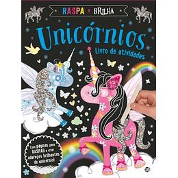 RASPA E BRILHA - UNICÓRNIOS:  LIVRO DE ATIVIDADES