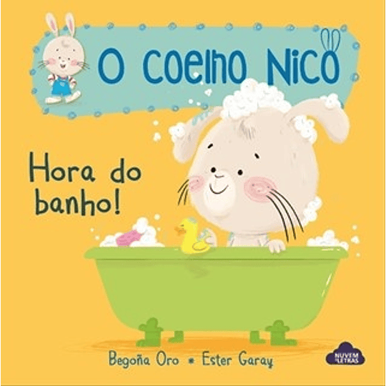 O COELHO NICO - HORA DO BANHO! O COELHO NICO- HORA DO BANHO! 