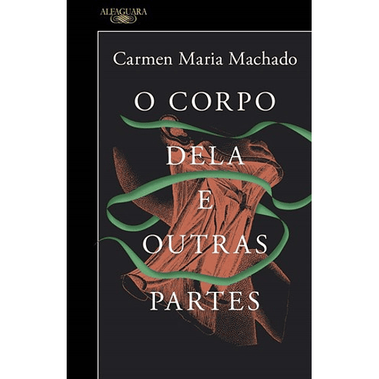 O CORPO DELA E OUTRAS PARTES 