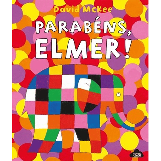 PARABÉNS, ELMER! 