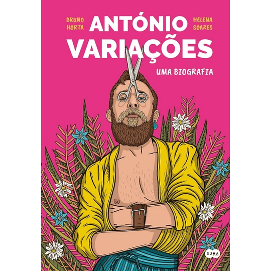 ANTÓNIO VARIAÇÕES - UMA  BIOGRAFIA